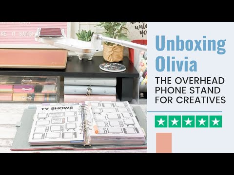 Olivia the overhead phone stand unboxing